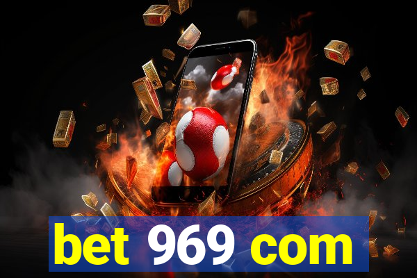 bet 969 com